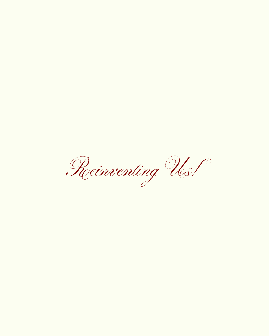 Reinventing Us